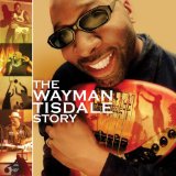WAYMAN TISDALE STORY (USA CD + DVD EDITION)