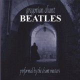 BEATLES PERFORMED BY CHANT MASTERS