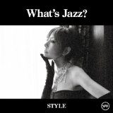 WHAT'S JAZZ? STYLE