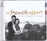 A FRENCH AFFAIR(43 CLASSIC FRENCH LOVE SONGS)