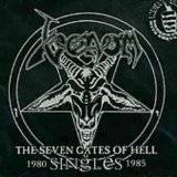 SEVEN GATES OF HELL SINGLES 1980-1985
