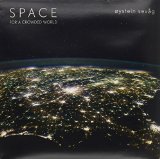 SPACE FOR A CROWDED WORLD(LTD)