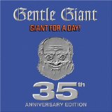 GIANT FOR A DAY /35 TH ANNIVERSARY