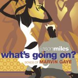 WHAT'S GOING ON?(SONGS OF MARVIN GAYE)