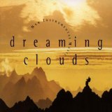 DREAMING CLOUDS-NEW INSTRUMENTAL MUSIC