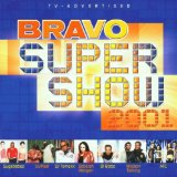 BRAVO SUPER SHOW 2001