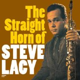 THE STRAIGHT HORN OF STEVE LACY / REFLECTIONS (2 ALBUMS ON 1
