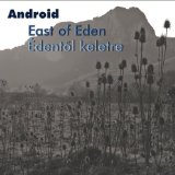 EAST OF EDEN /EDENTOL KELETRE
