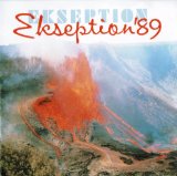 EKSEPTION' 89