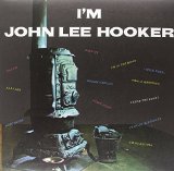 I'M JOHN LEE HOOKER