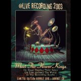 MEET THE FLOWER KINGS-LIVE 2003(LTD.EDT 2DVD+2CD)