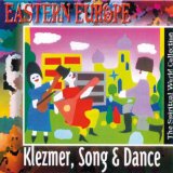 EASTERN EUROPE-KLEZMER,SONG & DANCE