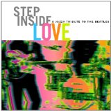 STEP INSIDE LOVE / A JAZZY TRIBUTE