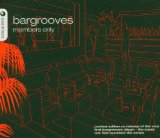 BARGROOVES /MEMBERS ONLY