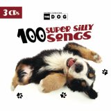 100 SUPER SILLY SONGS