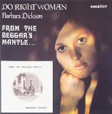 DO RIGHT WOMAN(1970),FROM THE BEGGAR'S MANTLE(1972)