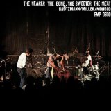 NEARER THE BONE, SWEETER THE MEAT(1979,LTD)