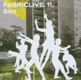 FABRIC LIVE 11 /MIXED BY BENT
