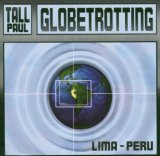 TALL PAUL-GLOBETROTTING LIMA-PERU