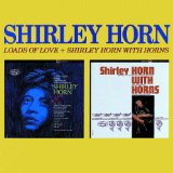 LOADS OF LOVE/SHIRLEY WITH HORNS