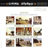 PINES OF ROME/FOUNTAINS OF ROME