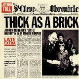 THICK AS A BRICK