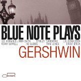 BLUE NOTE PLAYS GERSHWIN