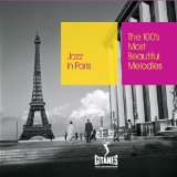 JAZZ IN PARIS /100'S MOST BEATIFUL MELODIES