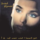 I DO NOT WANT WHAT I HAVEN'T GOT(1990)