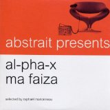 ABSTRAIT PRES.ALPHA-X +MA FAIZA(SELECTED BY RAPHAEL MARIONNEAU,DIGIPACK)