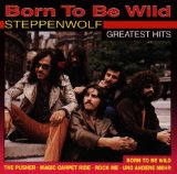 BORN TO BE WILD - GREATEST HITS