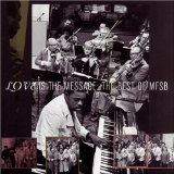 BEST OF MFSB: LOVE IS THE MESSAGE