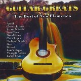 GUITAR GREATS/BEST OF NEW FLAMENCO