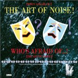 WHO'S AFRAID OF ART OF NOISE(1984,LTD.PAPER SLEEVE)