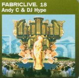 FABRIC LIVE 18 /ANDY C & DJ HYPE