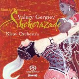 SHEHERAZADE/KIROV ORCHESTRA