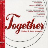 TOGETHER-ENDLESS & SWEET MEMORIES