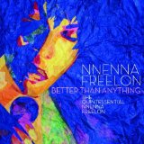 BETTER THAN ANYTHING: QUINTESSENTIAL NNENNA