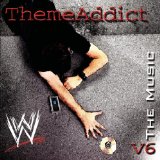 THEME ADDICT : WWE THE MUSIC VOL.6