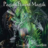 PAGAN FOREST MAGIC BY DJ SHAFT