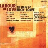 LABOUR OF LOVE/MUSIC OF NICK LOWE