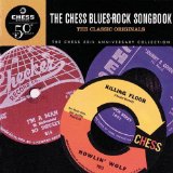 CHESS BLUES-ROCK SONGBOOK