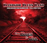 SMOKEHOUSE SESSIONS-2(BLUES IS EVIL)