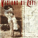 VISIONS OF LOVE