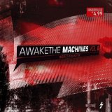 AWAKE THE MACHINES-6