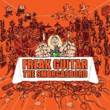 FREAK GUITAR: THE SMORGASBOARD (MADE IN USA DOUBLE CD EDITIO